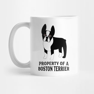 Property of a Boston Terrier Mug
